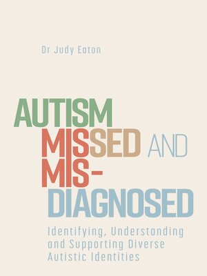 cover image of Autism Missed and Misdiagnosed
